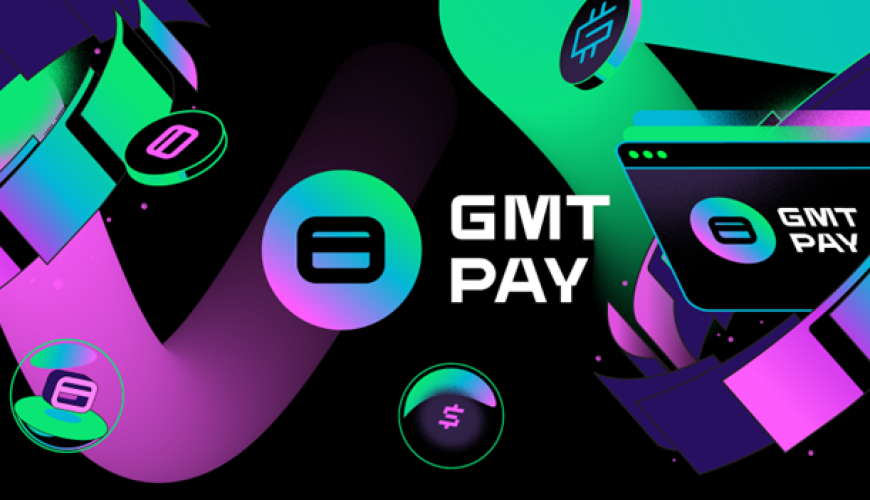 GMT Pay launches as first Payment Gateway for everyone to use Web3 earnings